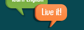 Live it!